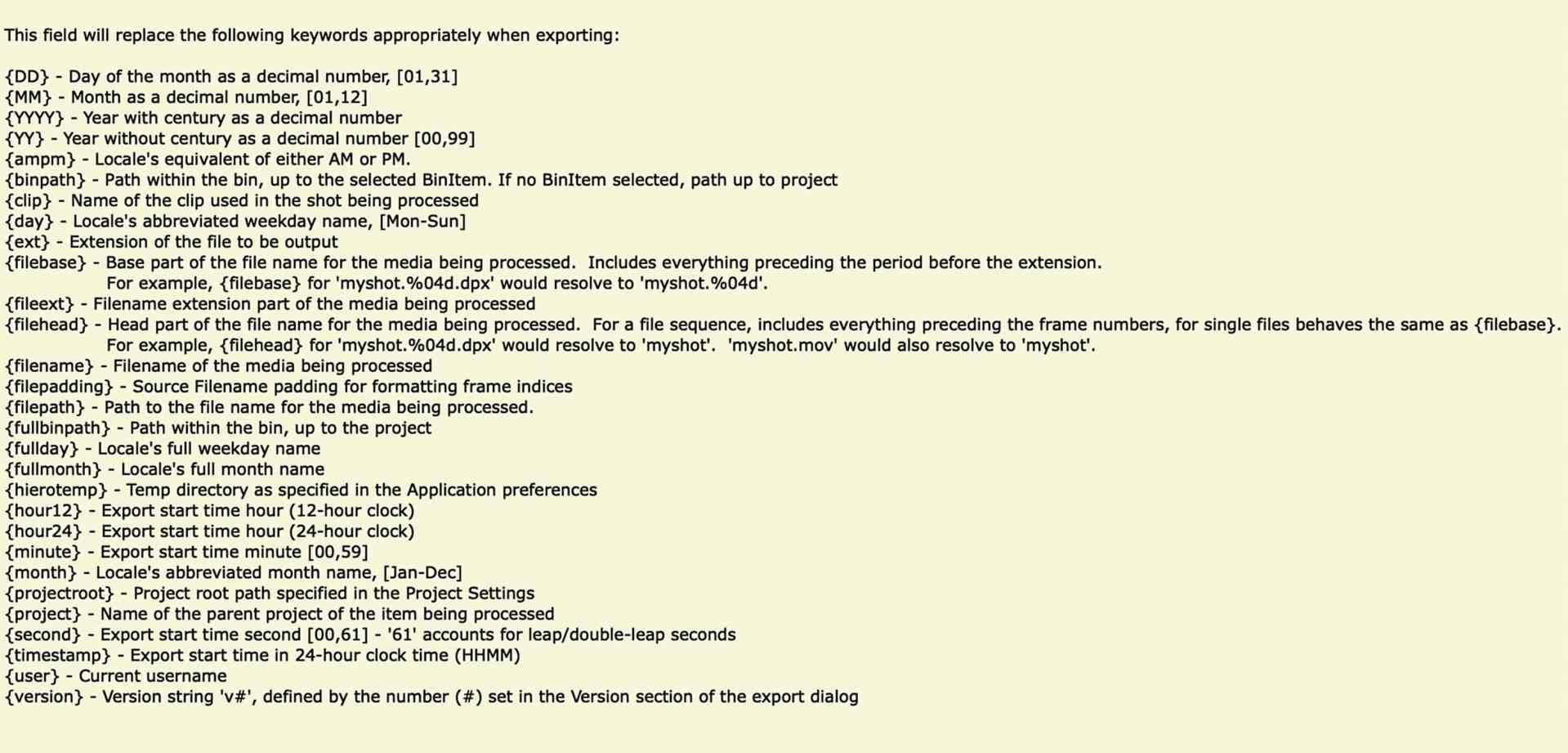 a list detailing keywords used for exporting files including examples like dd for day of the month and hh for hour the text explains the usage of various terms in a structured format for clarity digital production A list detailing keywords used for exporting files, including examples like (DD) for day of the month and (hh) for hour. The text explains the usage of various terms in a structured format for clarity.