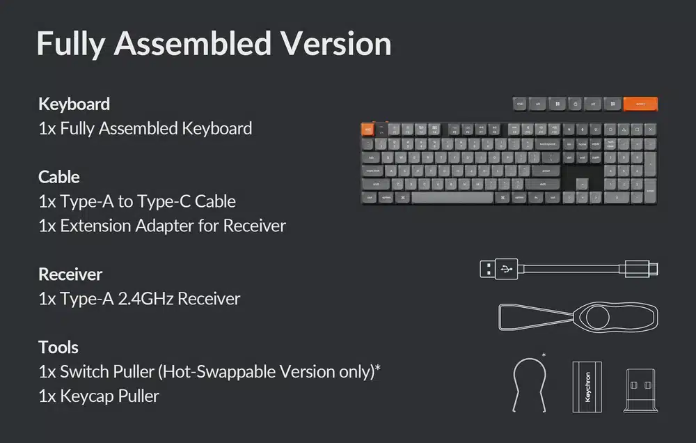 an image showing the components of a fully assembled keyboard version it includes a keyboard typea to typec cable receiver and tools like a switch puller and keycap puller all listed clearly with small icons digital production An image showing the components of a fully assembled keyboard version. It includes a keyboard, Type-A to Type-C cable, receiver, and tools like a switch puller and keycap puller, all listed clearly with small icons.