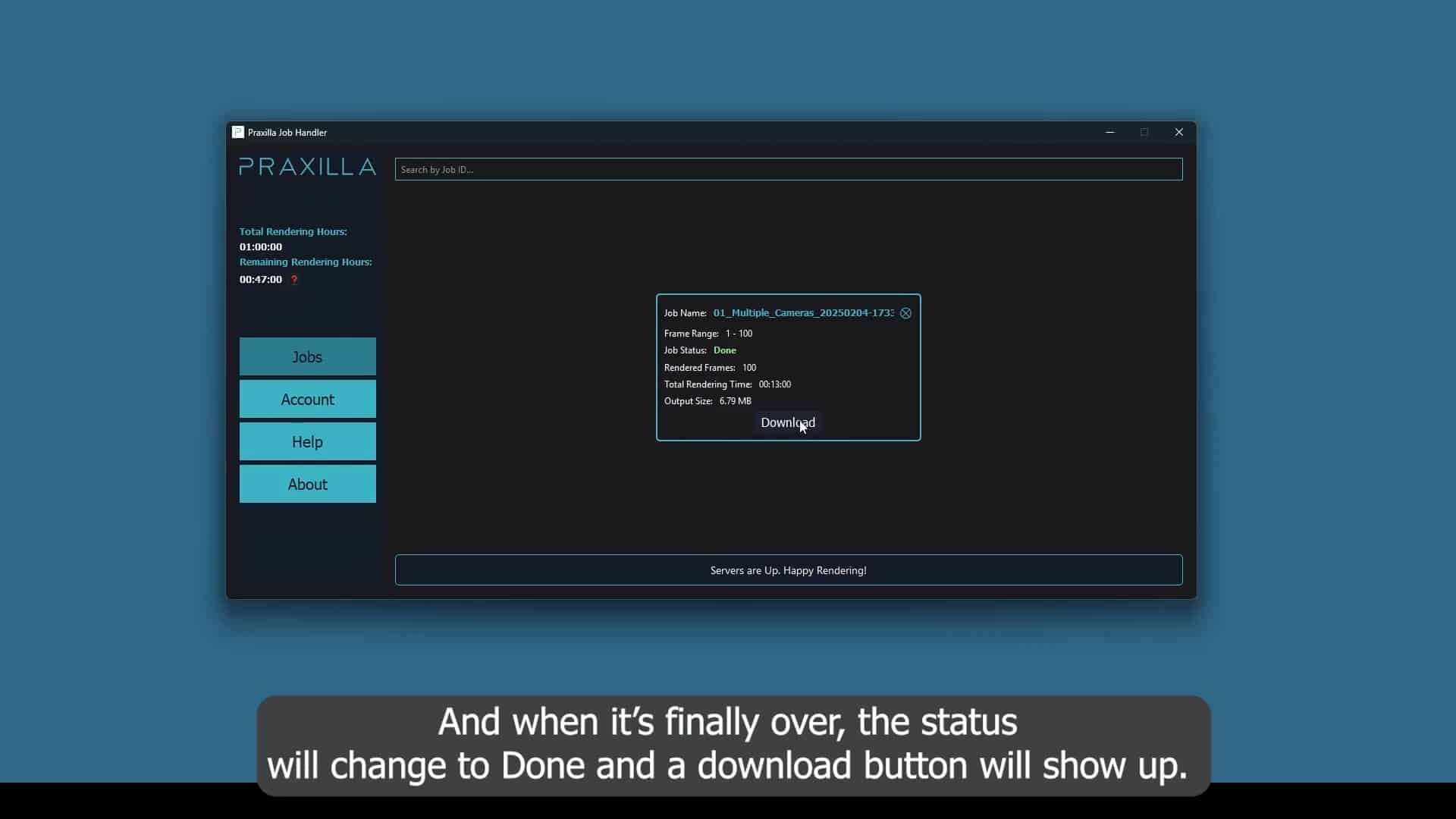 a computer screen displaying the praxilla application interface it shows options including sales account help and about a status box indicates information about a file with a download button the background is dark blue digital production A computer screen displaying the Praxilla application interface. It shows options including Sales, Account, Help, and About. A status box indicates information about a file with a 'Download' button. The background is dark blue.