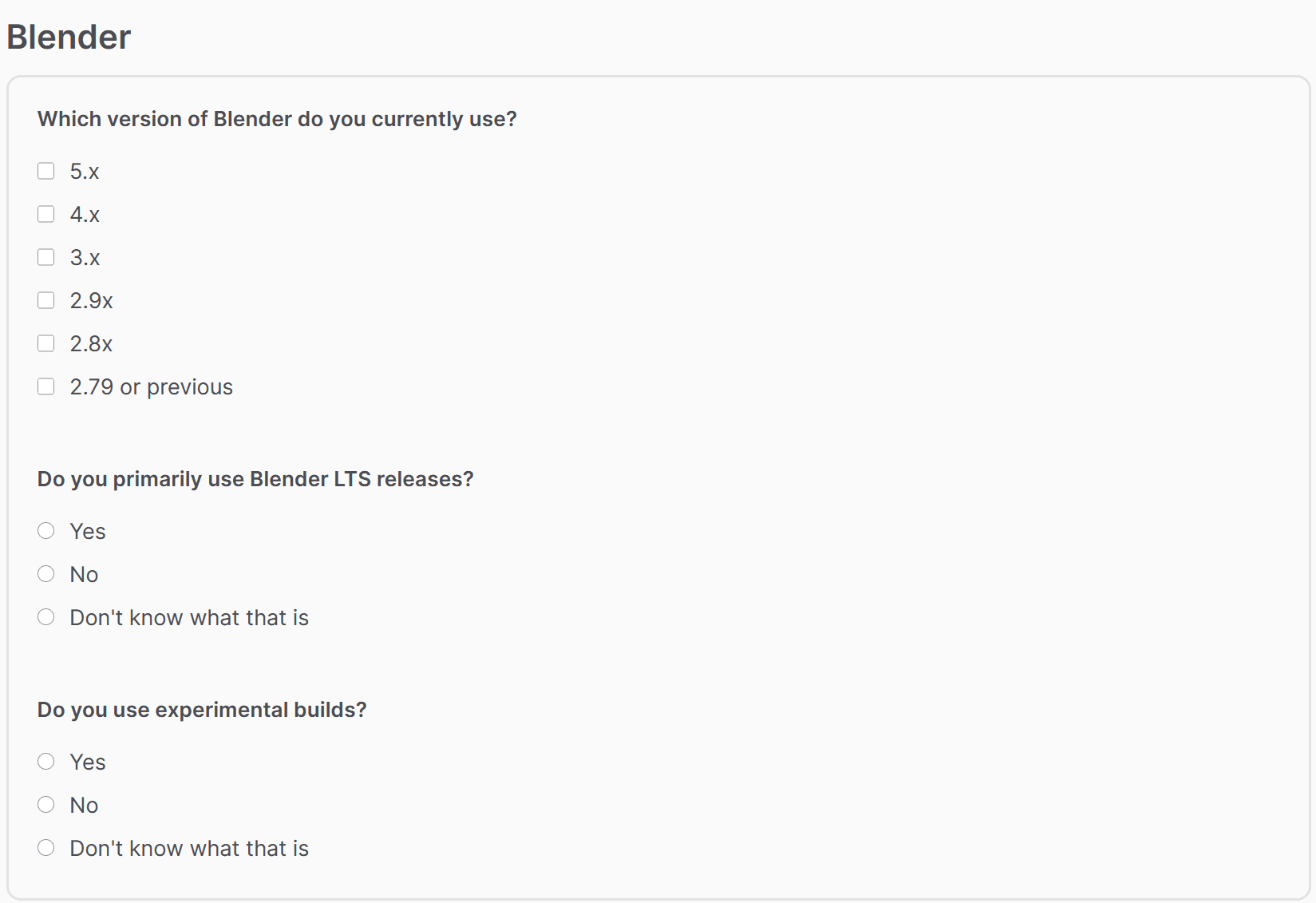 a survey form titled blender with multiplechoice questions it includes options for selecting the version of blender used preferences for lts releases and usage of experimental builds digital production A survey form titled 'Blender' with multiple-choice questions. It includes options for selecting the version of Blender used, preferences for LTS releases, and usage of experimental builds.