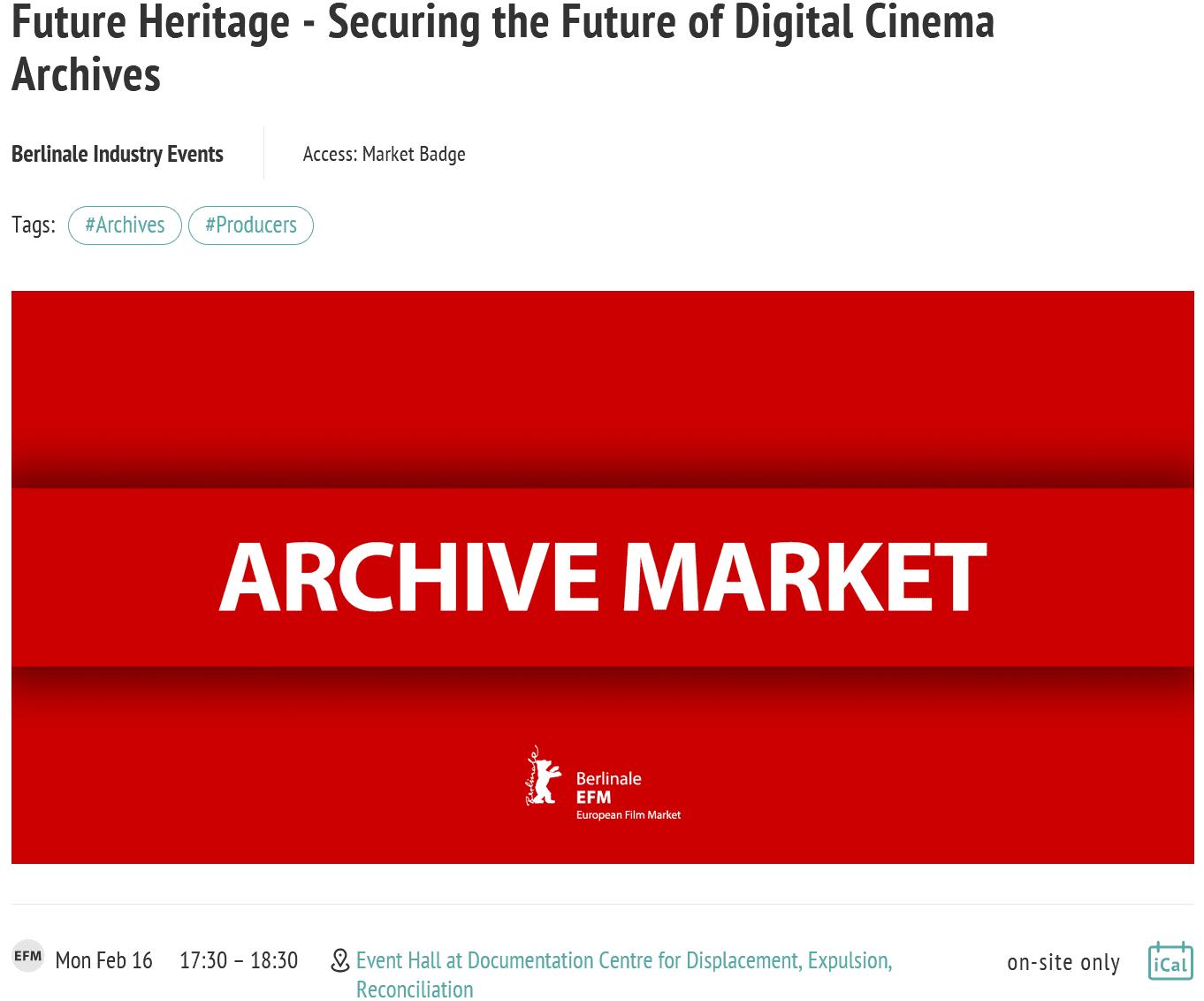 an event badge labeled archive market on a bold red background with the title future heritage securing the future of digital cinema archives and details about the berlinale industry events digital production An event badge labeled "ARCHIVE MARKET" on a bold red background, with the title "Future Heritage - Securing the Future of Digital Cinema Archives" and details about the Berlinale Industry Events.