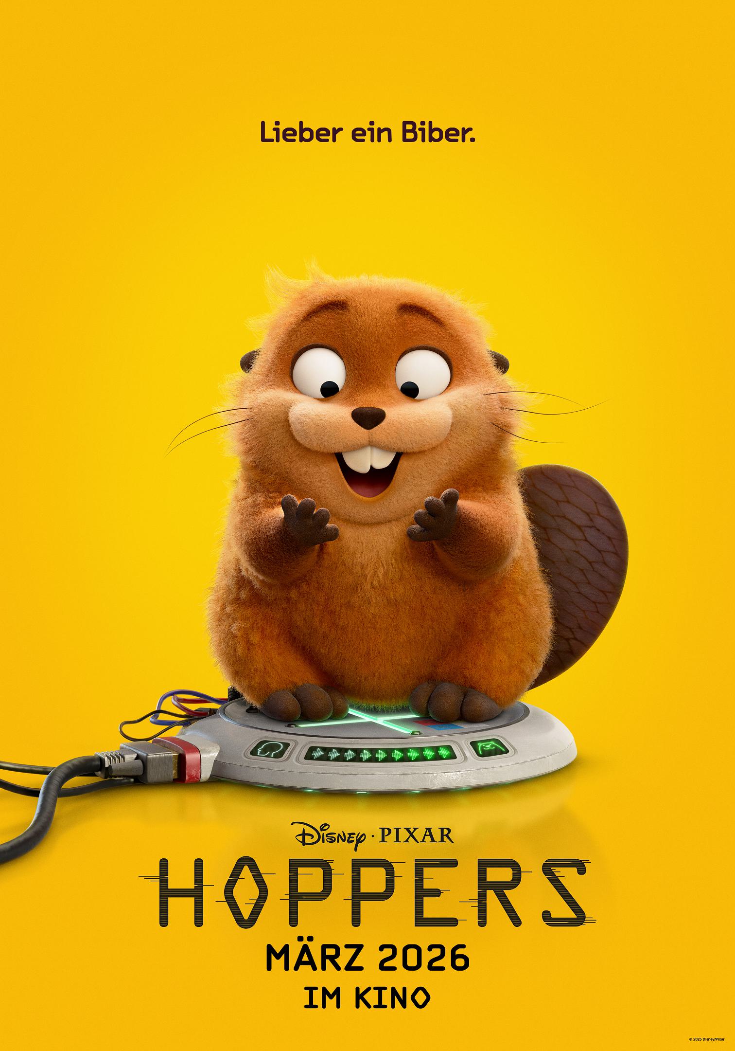 a cute animated beaver character with big eyes and a cheerful expression sitting on a futuristic device with buttons and cables against a bright yellow background the text below reads hoppers mÄrz 2026 im kino digital production A cute animated beaver character with big eyes and a cheerful expression, sitting on a futuristic device with buttons and cables, against a bright yellow background. The text below reads 'HOPPERS MÄRZ 2026 IM KINO'.