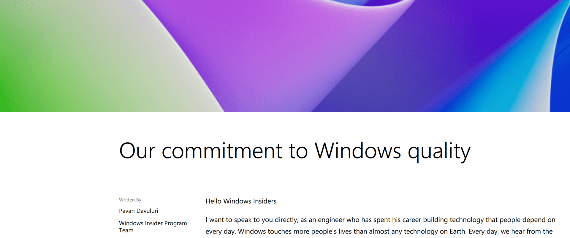 a webpage header featuring a colorful abstract design in shades of purple and green with the title our commitment to windows quality displayed prominently above a written message addressing windows insiders digital production A webpage header featuring a colorful abstract design in shades of purple and green, with the title "Our commitment to Windows quality" displayed prominently above a written message addressing Windows Insiders.