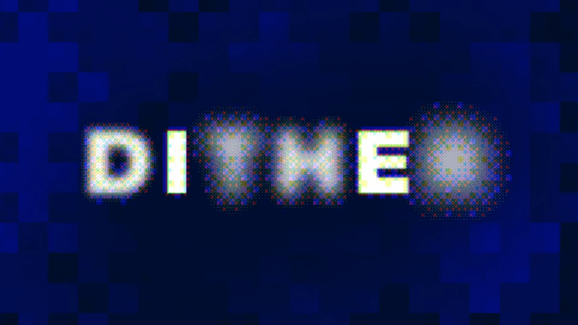 the image features the word dime in a bold pixelated font set against a deep blue gradient background the letters seem slightly blurred with soft edges and a glowing effect creating a sense of motion and depth the overall aesthetic is modern and digital evoking a techinspired vibe digital production The image features the word "DIME" in a bold, pixelated font set against a deep blue gradient background. The letters seem slightly blurred, with soft edges and a glowing effect, creating a sense of motion and depth. The overall aesthetic is modern and digital, evoking a tech-inspired vibe.