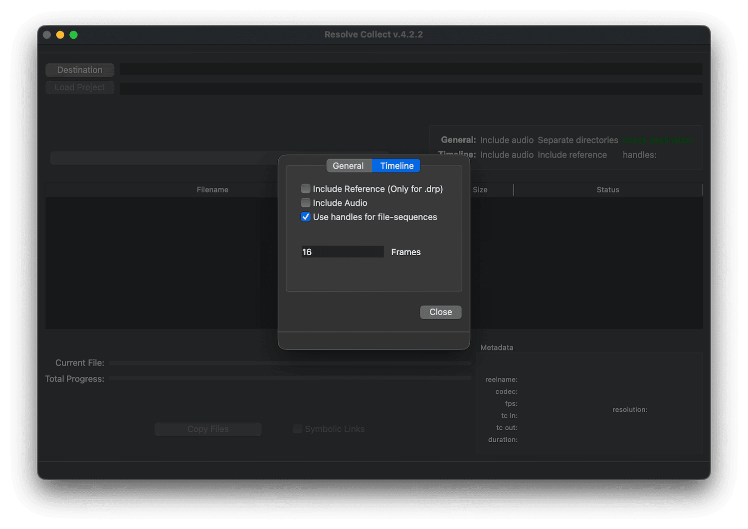 a software interface displayed on a mac screen shows the resolve collect window featuring a clear dark gray background options for project settings are listed including checkboxes for include reference include audio and use handles for filesequences along with a numerical field for frames a progress bar is visible at the bottom indicating the status of the current file digital production A software interface displayed on a Mac screen shows the "Resolve Collect" window, featuring a clear, dark gray background. Options for project settings are listed, including checkboxes for 'Include Reference,' 'Include Audio,' and 'Use handles for file-sequences,' along with a numerical field for 'Frames.' A progress bar is visible at the bottom, indicating the status of the current file.